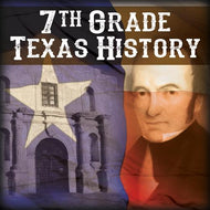BT: Grade 7 Texas State History