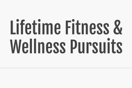 BT: High School Lifetime Fitness & Wellness Pursuits