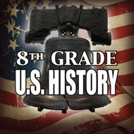 BT: Grade 8 Social Studies U.S. History